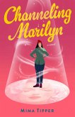 Channeling Marilyn (eBook, ePUB)