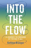 Into the Flow (eBook, ePUB)