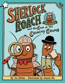 Sherlock Roach and the Case of the Crunchy Crumb (eBook, ePUB)