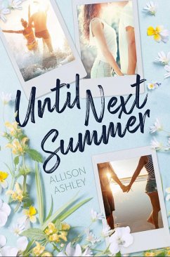 Until Next Summer (eBook, ePUB) - Ashley, Allison