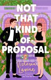 Not that Kind of Proposal (eBook, ePUB) Not that Kind of Proposal (eBook, ePUB)