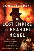 The Lost Empire of Emanuel Nobel (eBook, ePUB) The Lost Empire of Emanuel Nobel (eBook, ePUB)