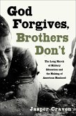 God Forgives, Brothers Don't (eBook, ePUB)