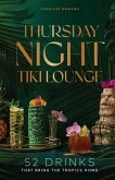 Thursday Night Tiki Lounge (eBook, ePUB)