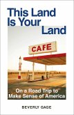 This Land Is Your Land (eBook, ePUB)