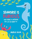 Seahorse Is Furious (eBook, ePUB)