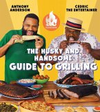 AC Barbeque: The Husky and Handsome Guide to Grilling (eBook, ePUB)