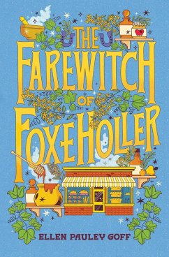 The Farewitch of Foxe Holler (eBook, ePUB) - Goff, Ellen Pauley