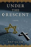 Under the Crescent (eBook, ePUB) Under the Crescent (eBook, ePUB)