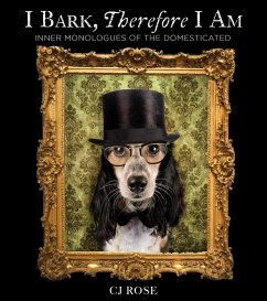 Cover I Bark, Therefore I Am (eBook, ePUB)