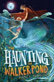 The Haunting of Walker Pond (eBook, ePUB) The Haunting of Walker Pond (eBook, ePUB)
