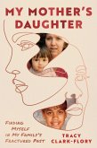 My Mother's Daughter (eBook, ePUB)