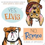 Yes, Elvis. No, Romeo. (eBook, ePUB)