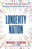 Longevity Nation (eBook, ePUB) Longevity Nation (eBook, ePUB)