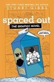 Spaced Out the Graphic Novel (eBook, ePUB) Spaced Out the Graphic Novel (eBook, ePUB)