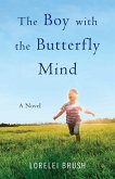 The Boy with the Butterfly Mind (eBook, ePUB)