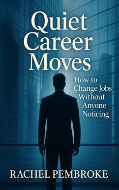 Cover Quiet Career Moves (eBook, ePUB)