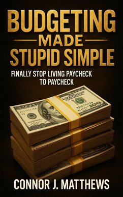 Cover Budgeting Made Stupid Simple (eBook, ePUB)