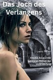 Das Joch des Verlangens (eBook, ePUB)