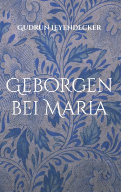 Cover Geborgen bei Maria (eBook, ePUB)