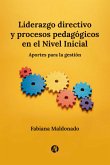 Liderazgo directivo y procesos pedagógicos en el Nivel Inicial (eBook, ePUB) Liderazgo directivo y procesos pedagógicos en el Nivel Inicial (eBook, ePUB)