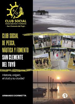 Cover Club Social de Pesca, Náutica y Fomento San Clemente del Tuyú (eBook, ePUB)