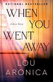 When You Went Away (eBook, ePUB)