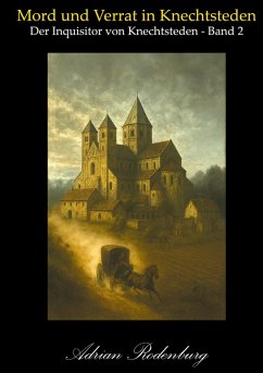 Mord und Verrat in Knechtsteden (eBook, ePUB) Mord und Verrat in Knechtsteden (eBook, ePUB)