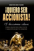 ¡Quiero Ser Accionista! (eBook, ePUB)