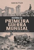 História da Primeira Guerra Mundial (eBook, ePUB)