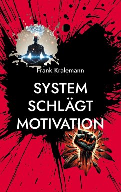 System schlägt Motivation (eBook, ePUB)