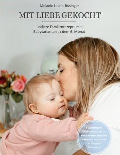 Mit Liebe gekocht (eBook, ePUB) - Laurin-Businger, Melanie