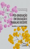 Pós-graduação em educação e trabalho docente (eBook, ePUB) Pós-graduação em educação e trabalho docente (eBook, ePUB)
