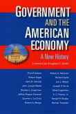 Government and the American Economy (eBook, ePUB)