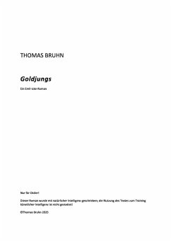 Goldjungs (eBook, ePUB) - Bruhn, Thomas