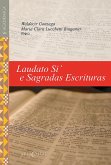 Laudato Si' e Sagradas Escrituras (eBook, PDF)