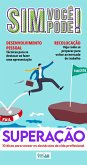 Sim, Você Pode! - Superação (eBook, ePUB) Sim, Você Pode! - Superação (eBook, ePUB)