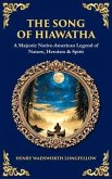 The Song of Hiawatha (eBook, ePUB) The Song of Hiawatha (eBook, ePUB)