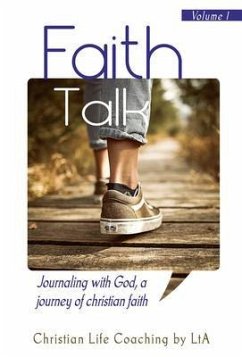 Faith Talk: Journaling With God (eBook, ePUB) Cover Faith Talk: Journaling With God (eBook, ePUB)