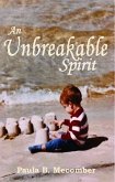 An Unbreakable Spirit (eBook, ePUB)