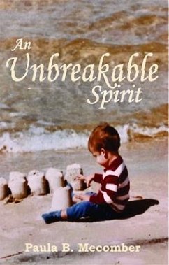 Cover An Unbreakable Spirit (eBook, ePUB)