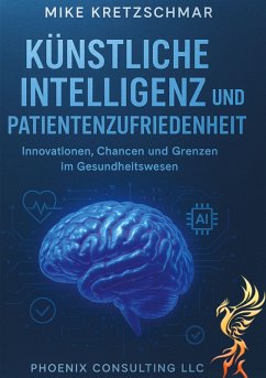 Cover Künstliche Intelligenz und Patientenzufriedenheit: