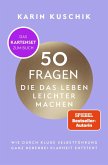 50 Fragen, die das Leben leichter machen - Das Kartenset zum Buch