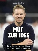 Mut zur Idee