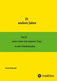 21 andere Jahre Teil II