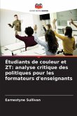 Étudiants de couleur et ZT: analyse critique des politiques pour les formateurs d'enseignants
