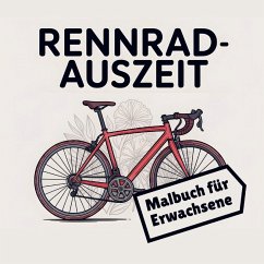 Cover Rennrad Auszeit - Malbuch für Erwachsene