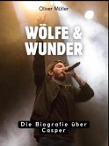 Wölfe & Wunder Wölfe & Wunder