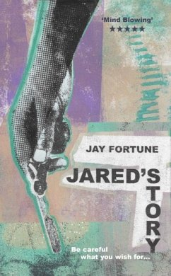 Jared's Story - Fortune, Jay