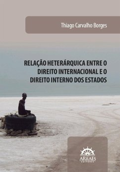 Cover Relação Heterárquica entre o Direito internacional e o Direito interno dos Estados (eBook, ePUB)
